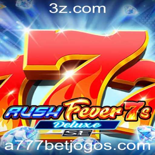 Descubra a Emoção do Jogo RushFever7sDeluxeSE