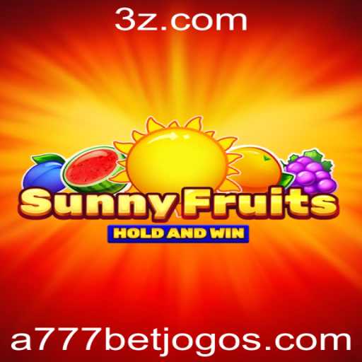 Descubra o Fascinante Mundo de SunnyFruits com a777bet